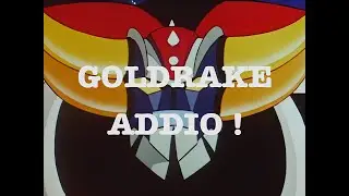 Goldrake addio! Sigla apertura (master) -