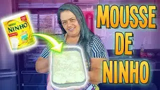 MOUSSE DE NINHO !!!