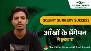 Squint Correction Surgery Review | Happy Patient at Sharp Sight