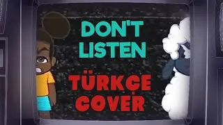 Don't Listen - Turkish cover Amanda the Adventurer Fan Song ♫ ft.  @mrsamet_5  ♪
