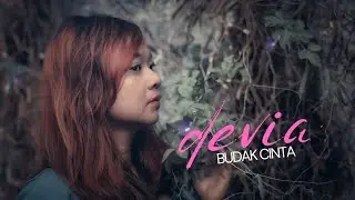 Devia - Budak Cinta (Official Music Video)