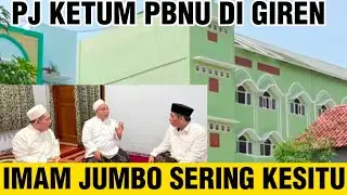 PJ KETUM PBNU SILATURAHMI KANDANG FPI!! PONDOK GIREN IMAM JUMBO SERING KESITU LHO!! 