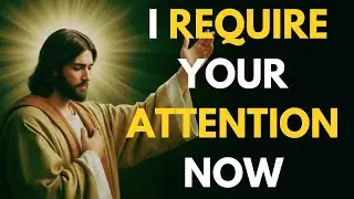 GOD NEEDS TO SPEAK WITH YOU | MESSAGE FROM GOD TODAY | GOD'S MESSAGE | GOD SAYS | GOD TALKS