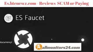 es.btcnewz.com -  Reviews Scam Or Paying ?