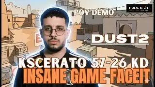 POV🔥KSCERATO (57-26) KD - INSANE  GAME LOBBY (Dust2)  #cs2 #KSCERATO #faceit