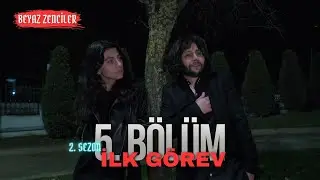 Beyaz Zenciler - 2.Sezon 5.B&ouml;l&uuml;m / İlk G&ouml;rev | İNTERNET DİZİSİ #beyazzenciler