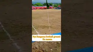 Bangama football ground ka  najara|| ⚽💥 || #football #shortvedio #match #bangama #short