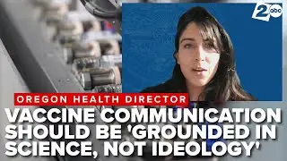 Oregon Health Authority director speaks about West Coast Health Alliance with Washington, California