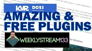 Weeklystream133: [Best Of] 2023 KVR Developer Challenge