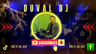 Los Mejores Exitos De Rumbany Duval Dj 2025