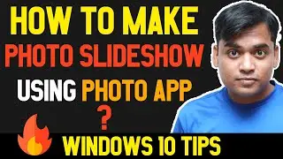 How to Make Slideshow Pictures with Music in Windows 10 [Video Slideshow 2020]