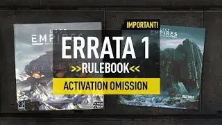 Lost Empires: War for the New Sun - Important Rulebook Errata 1: Activation Omission.