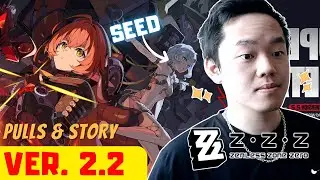 Seed Pulls & 2.2 MAIN STORY QUEST REACTION | Zenless Zone Zero