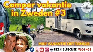 Camper vakantie in Zweden #3 Vlog #54 Free Living Life met de camper
