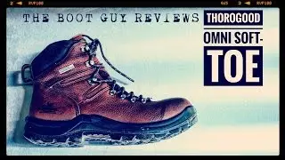 THOROGOOD OMNI Soft-toe 814-3266 [ The Boot Guy Reviews ]