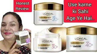L'Oreal Paris Skin Perfect Age 40+ Anti Aging Cream Honest Review | 3 महीने Use करने के बाद Result