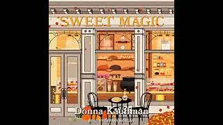Sweet Magic by Donna Kauffman | Full Audiobook