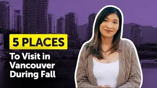 You HAVE TO DO these Fall things in Vancouver