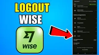How To Logout Wise (2026) (Complete Guide)