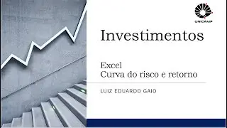 Aula 2 - Excel - Curva de risco e retorno
