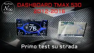 DASHBOARD TMAX 530 - Primo test su strada