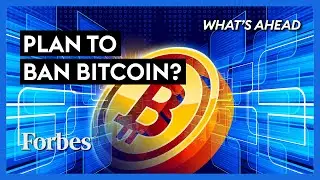 India&rsquo;s Plan to Ban Bitcoin. Could The U.S. Be Next? - Steve Forbes | What's Ahead | Forbes