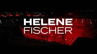 Helene Fischer - 360&deg; STADION TOUR 2026 | Live Nation GSA