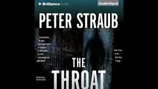 Throat by Peter Straub | Full Audiobook