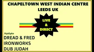 DREAD & FRED meet DUB JUDAH - Menelik Gad Leeds 1993