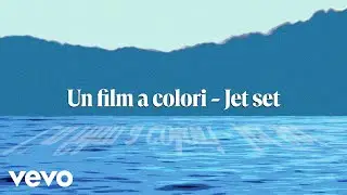 Rino Gaetano - Un film a colori - Jet set (Official Lyric Video)