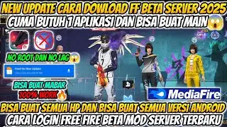 TERBARU‼️CARA DOWNLOAD FF BETA TESTING 2025 ‼️CARA LOGIN FREE FIRE BETA TESTING ANDROID WORK 100%