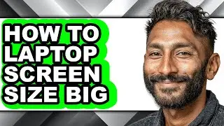 How to Laptop Screen Size Big (updated)