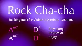 Rock Cha-cha, Latin Rock backing track for Guitar, A minor, 128bpm. Enjoy!