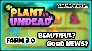 Plant Vs Undead | Farm 3.0 (pre) News | Farm Vlog [Filipino]