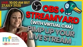 OBS STUDIO in STREAMYARD (with VIRTUAL CAM) to pimp up your live stream and stand out from the crowd