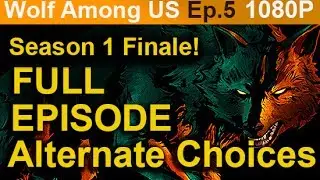 The Wolf Among Us Episode 5 Alternate Choices Full Walkthrough [1080p HD PC] - No Commentary