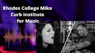 5 Star Stories: Rhodes College Mike Curb Institute for Music