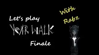 Let's play Year Walk [Finale]