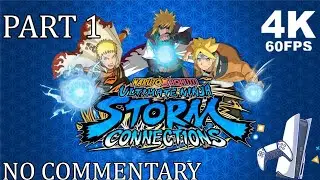 Naruto x Boruto Ultimate Ninja Storm Connections Gameplay Walkthrough Part 1 4K-60PFS No COMMENTARY