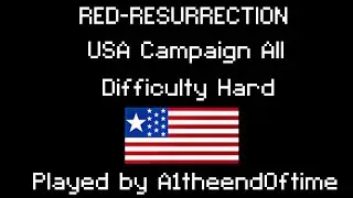 RED-RESURRECTION - USA Campaign All - Difficulty Hard