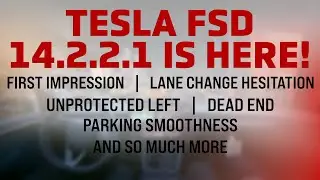Tesla FSD 14.2.2.1 Update First Drive and Initial Impressions!