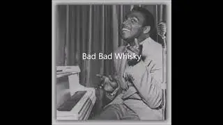 Charles Brown-Bad Bad Whisky
