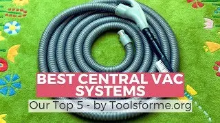 Best Central Vac Systems For Your Home 2019 - Top 5 Central Vac System Reviews