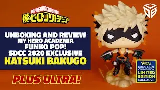 Katsuki Bakugo Funko Pop! SDCC 2020 Exclusive from My Hero Academia - Unboxing and Review