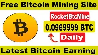 New Latest Bitcoin Mining Website 2020 || Free Cloud Mining Website 2020 || RocketBtcMine Review