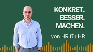 Von HR f&uuml;r HR: Digitales Mitarbeiterfeedback - Podcast Folge #8