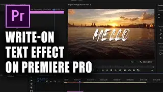 Premiere Pro Write on Text Effect