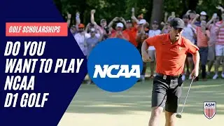 How to secure a golf scholarship to a NCAA D1 school and national championships.