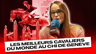 Les meilleurs cavaliers du monde au CHI de Gen&egrave;ve