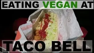 Eating Vegan at Taco Bell